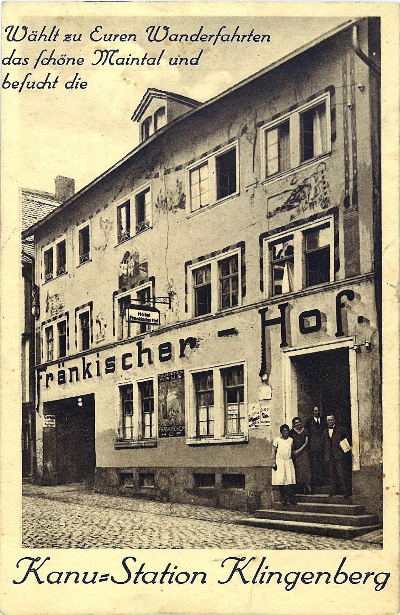 Der Fränkische Hof war wohl bei Kanufahrern beliebt