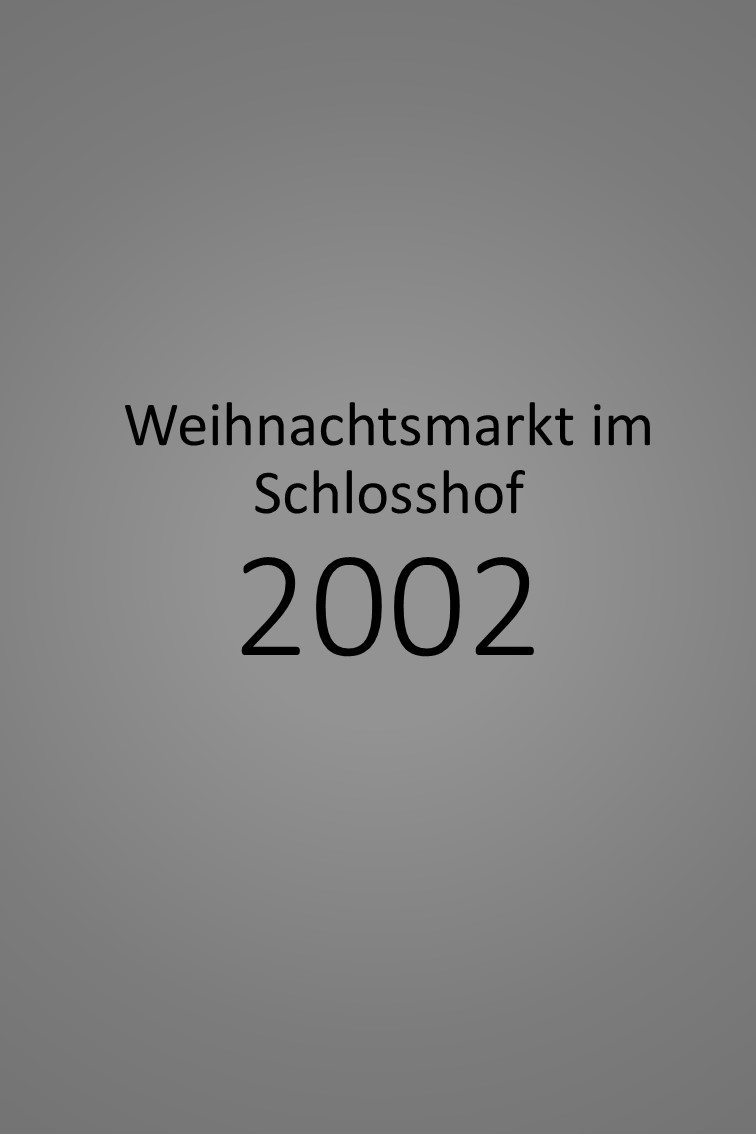 Weihnachtsmarkt im Schlosshof 2002